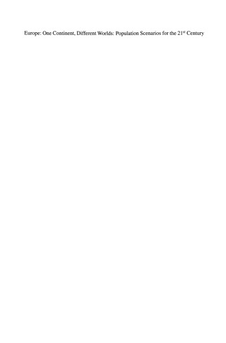 ﻿اروپا: یک قاره، جهان های مختلف: سناریوهای جمعیت برای قرن بیست و یکم