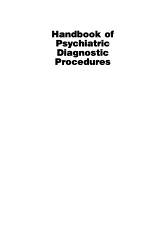 ﻿Handbook of Psychiatric Diagnostic Procedures: Vol. II