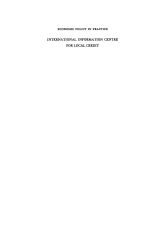 ﻿سیاست اقتصادی در عمل: سیاست اقتصادی دولت مرکزی و مداخله مقامات محلی و موسسات مالی تخصصی آنها در آن