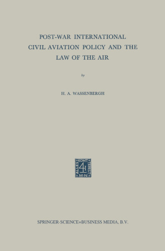 ﻿سیاست بین المللی هوانوردی غیرنظامی پس از جنگ و قانون هوا