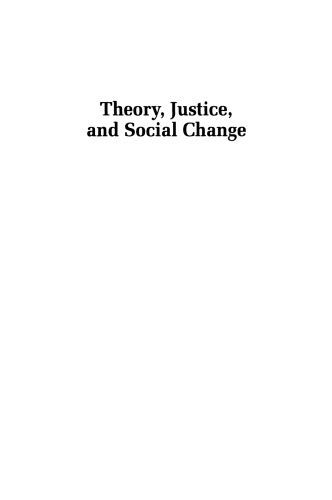 نظریه ، عدالت و تحولات اجتماعی: ادغام های نظری و کاربردهای مهم