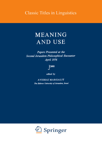 معنی و استفاده: مقالات ارائه شده در دوم فلسفی بیت المقدس آوریل 1976