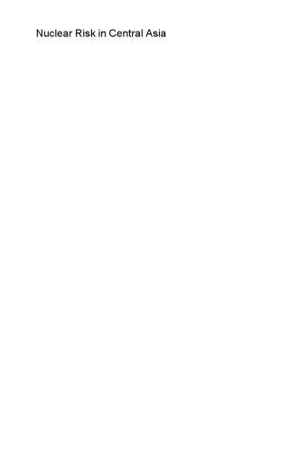 ﻿خطرات هسته ای در آسیای مرکزی