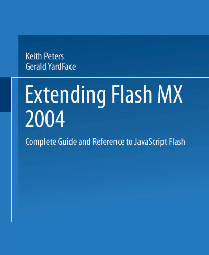 گسترش Macromedia Flash MX 2004: راهنمای کامل و مرجع به JavaScript فلش