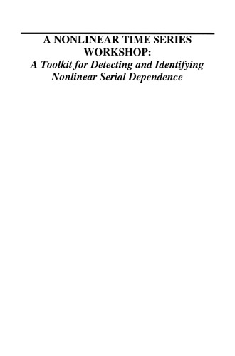﻿کارگاه آموزشی سری زمانی غیرخطی: ابزاری برای تشخیص و شناسایی وابستگی سریال غیرخطی