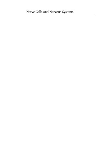 سلولهای عصبی و سیستم های عصبی: مقدمه ای از علوم اعصاب