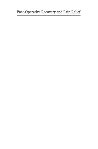 بهبودی بعد از عمل و تسکین درد