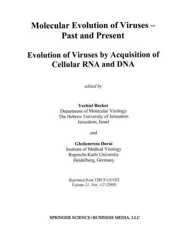 تکامل مولکولی ویروس ها - گذشته و حال: تکامل ویروس ها با دستیابی به RNA و DNA سلولی