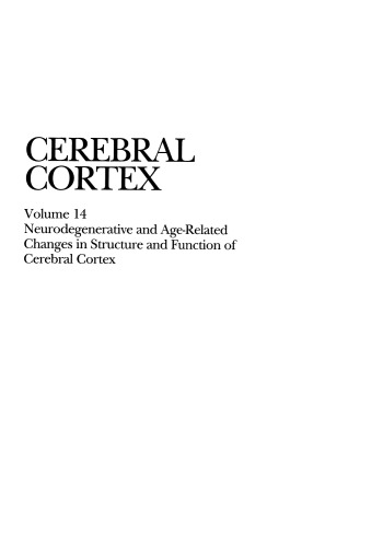 ﻿قشر مخ: تغییرات عصبی و مرتبط با افزایش سن در ساختار و عملکرد قشر مغز