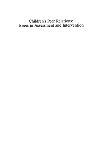 روابط همسالان کودکان: موضوعات مربوط به ارزیابی و مداخله