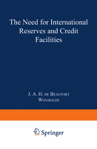 ﻿نیاز به ذخایر بین المللی و تسهیلات اعتباری