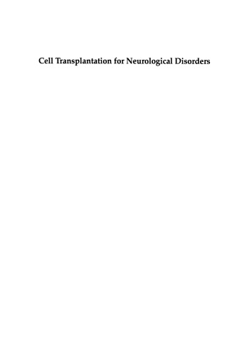 ﻿پیوند سلولی برای اختلالات عصبی: به سمت بازسازی سیستم عصبی مرکزی انسان