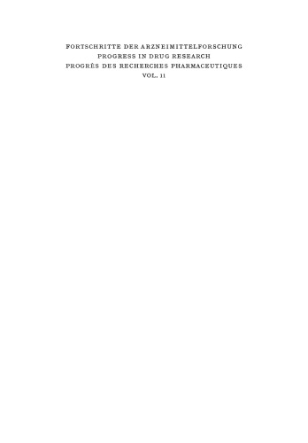 Fortschritte der Arzneimittelforschung / پیشرفت در تحقیقات دارویی / Progrès des recherches pharmaceutiques