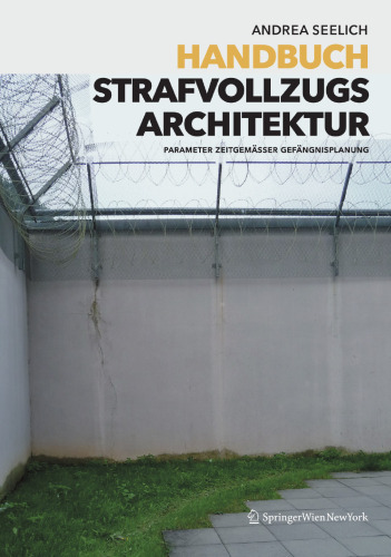 ﻿دفترچه معماری زندان: پارامترهای برنامه ریزی معاصر زندان