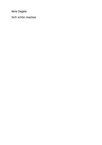 ﻿زیباسازی خود: در مورد جامعه شناسی جنسیت و اعمال زیبایی