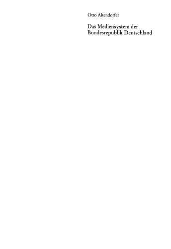 ﻿سیستم رسانه ای جمهوری فدرال آلمان: جلد 1