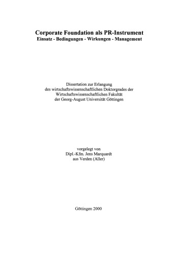 ﻿بنیاد شرکت به عنوان یک ابزار روابط عمومی: شرایط چارچوب - اثرات بر موفقیت - مدیریت