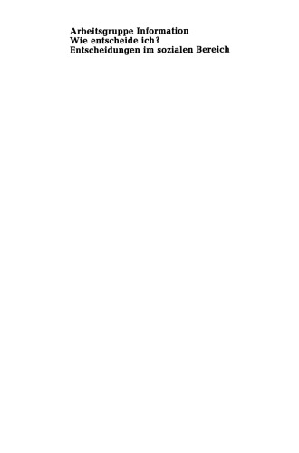 ﻿چگونه می توانم تصمیم بگیرم؟: تصمیمات در حوزه اجتماعی ، متن و کتاب کار برای یادگیری خود و کار در گروه ها