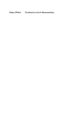 ﻿اجتماعی شدن از طریق رسانه های جمعی: اهداف، روش ها، نتایج مطالعات جوانان مرتبط با رسانه