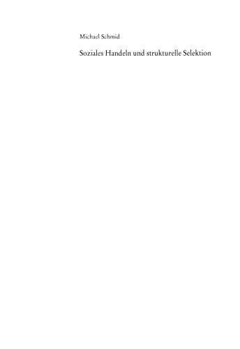 کنش اجتماعی و انتخاب ساختاری: کمک به نظریه سیستم های اجتماعی