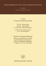 ﻿خانواده و جایگاه اجتماعی: مطالعاتی در مورد رابطه بین خانواده، تحرک اجتماعی و رفتار ازدواج با استفاده از نمونه های وستفالیایی در اواخر قرن 18 و 19