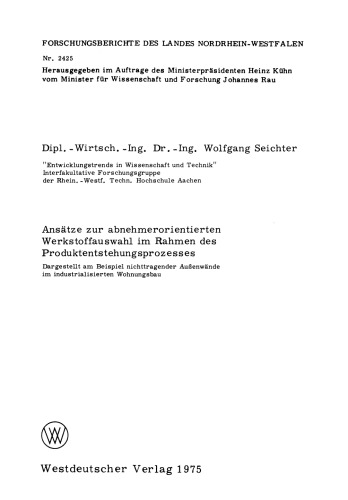 ﻿رویکردهای انتخاب مواد مشتری مداری به عنوان بخشی از فرایند توسعه محصول: با استفاده از مثال دیوارهای بیرونی غیر باربر در مسکن صنعتی نشان داده شده است