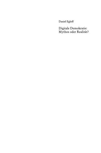 ﻿دموکراسی دیجیتال: افسانه یا واقعیت؟: ردیابی جنبه های دموکراتیک اینترنت و فرهنگ رایانه ای