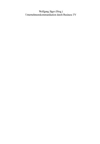 ﻿ارتباطات شرکتی از طریق تلویزیون تجاری: استراتژی ها - مفاهیم فنی - مثال های عملی