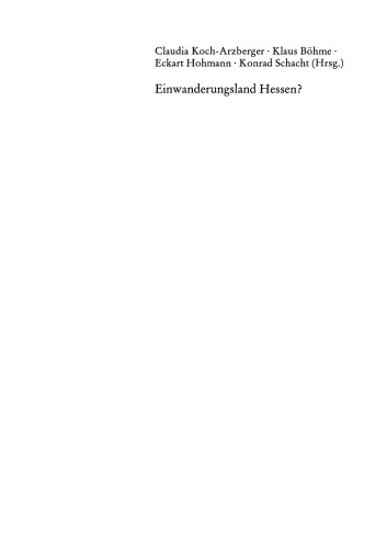 کشور مهاجرت هسن: داده ها، حقایق، تحلیل ها