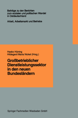 بخش خدمات گسترده در ایالت های جدید فدرال: خدمات مالی ، خرده فروشی ، پرستاری