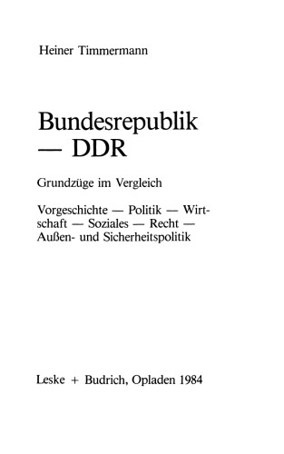 جمهوری فدرال - GDR: اصول اولیه در مقایسه ماقبل تاریخ - سیاست - اقتصاد - امور اجتماعی - قانون - سیاست خارجی و امنیتی