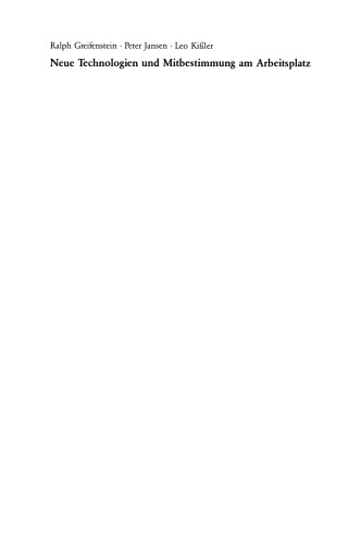 ﻿فن آوری های جدید و تصمیم گیری مشترک در محل کار: مشکلات اجرای مشارکت مستقیم در نوآوری های فنی