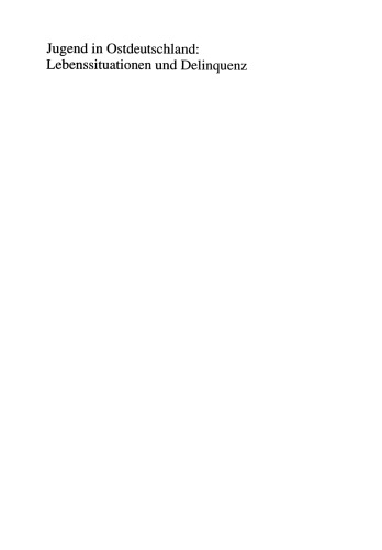 ﻿جوانان در آلمان شرقی: شرایط زندگی و بزهکاری
