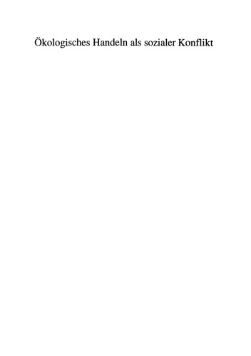 ﻿کنش اکولوژیکی به عنوان یک تعارض اجتماعی: محیط در زندگی روزمره