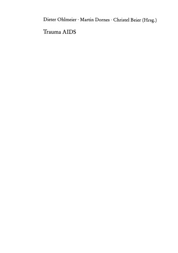 ایدز تروما: یک مطالعه روانکاوی اثرات عفونت HIV