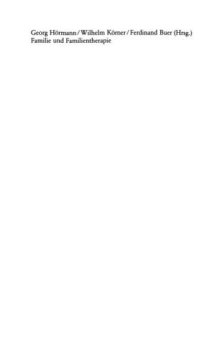 ﻿خانواده و خانواده درمانی: مشکلات - دیدگاه ها - جایگزین