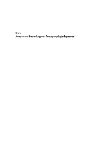 ﻿تجزیه و تحلیل و ارزیابی سیستم های لجستیک دفع: جنبه های اقتصادی، اکولوژیکی و اجتماعی