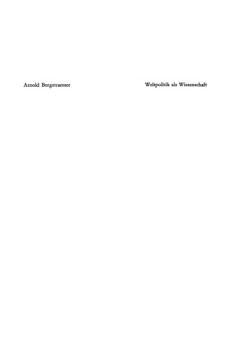 ﻿سیاست جهانی به عنوان علم: آگاهی تاریخی و تصمیمات سیاسی