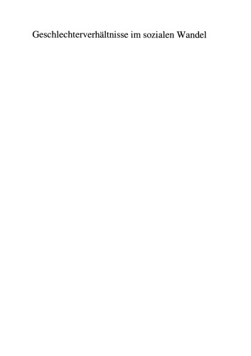 ﻿روابط جنسیتی در تغییرات اجتماعی: تجزیه و تحلیل های بین رشته ای در مورد جنسیت و نوسازی