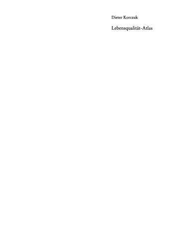 ﻿اطلس کیفیت زندگی: محیط زیست، فرهنگ، رفاه، عرضه، امنیت و سلامت در آلمان