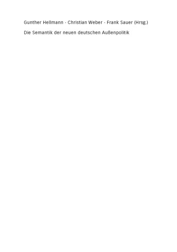 معنای سیاست خارجی جدید آلمان: تجزیه و تحلیل واژگان سیاست خارجی از اواسط دهه 1980