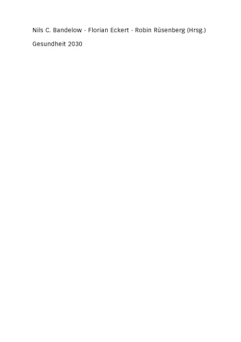 ﻿سلامت 2030: جهت گیری کیفیت در تمرکز سیاست، تجارت، خودگردانی و علم