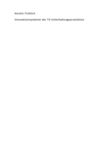 ﻿سیستم های نوآوری در تولید سرگرمی تلویزیونی: تحلیل مقایسه ای آلمان و بریتانیا