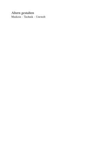 ﻿شکل گیری پیری: پزشکی - فناوری - محیط