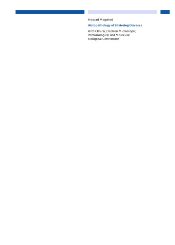 ﻿کتاب آسیب شناسی بیماریهای تاولی: با کتاب درسی بالینی ، میکروسکوپی الکترونی ، ایمونولوژیکی و مولکولی و اطلس