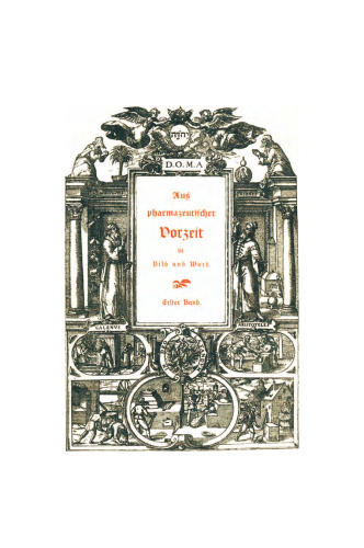 از پیش از تاریخ دارویی در تصاویر و کلمات: جلد اول