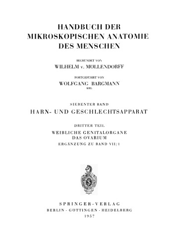 ﻿دستگاه ادراری و تناسلی: قسمت سوم اندام تناسلی زنان مکمل تخمدان به جلد VII/1
