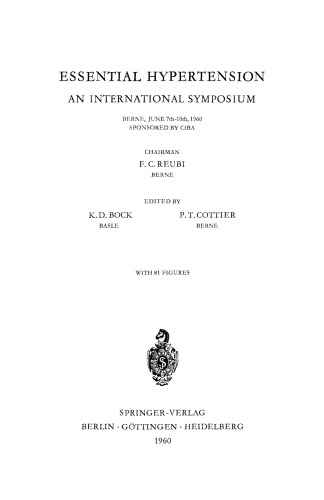 ﻿فشار خون اساسی: یک همایش بین المللی. برن ، 7 تا 10 ژوئن 1960 با حمایت مالی CIBA
