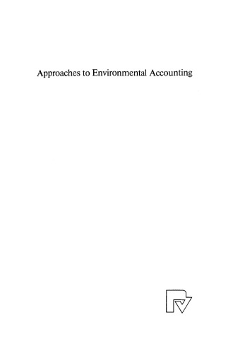 ﻿رویکردهای حسابداری زیست محیطی: مجموعه مقالات کنفرانس IARIW در مورد حسابداری زیست محیطی، بادن (نزدیک وین)، اتریش، 27-29 مه 1991