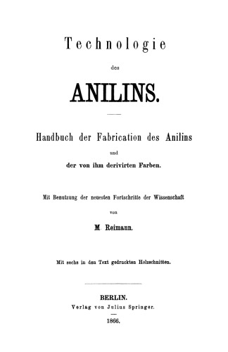 ﻿فناوری آنیلین: راهنمای ساخت آنیلین و رنگ های مشتق شده از آن